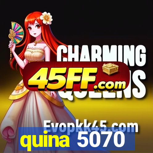 quina 5070